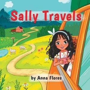 Sally Travels -- Anna Flores